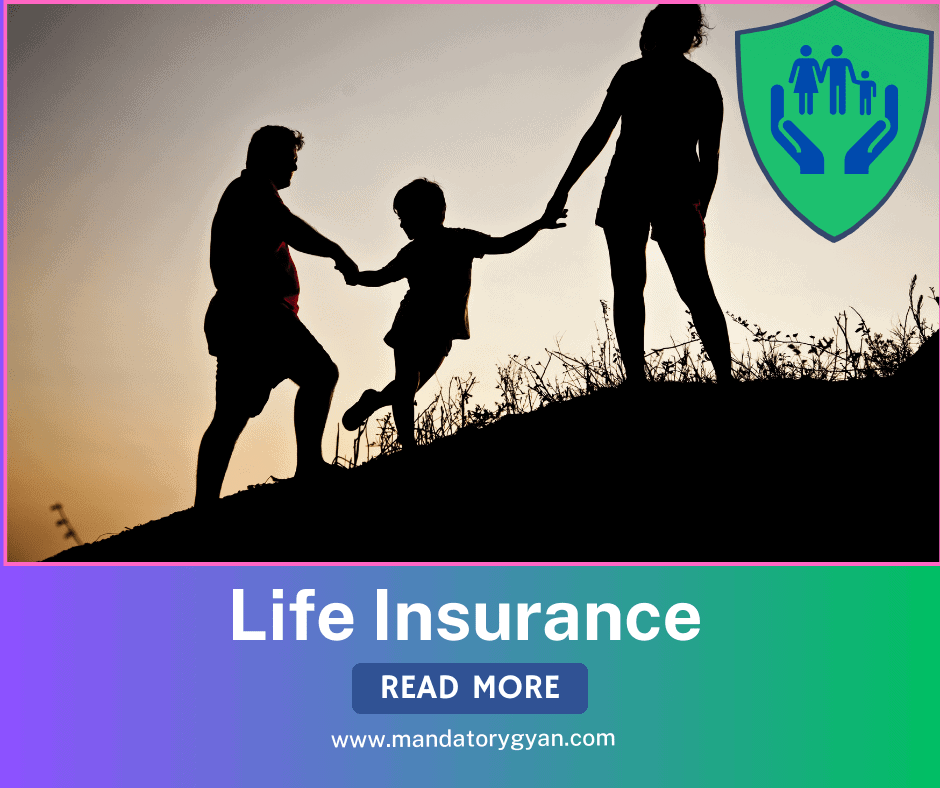 Life Insurance mandatorygyan